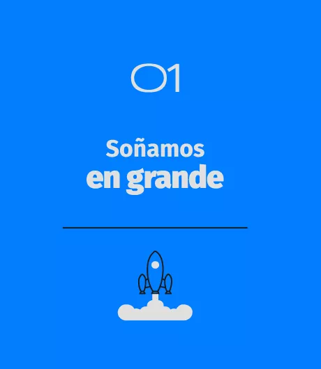 Soñamos en grande Soñamos en grande