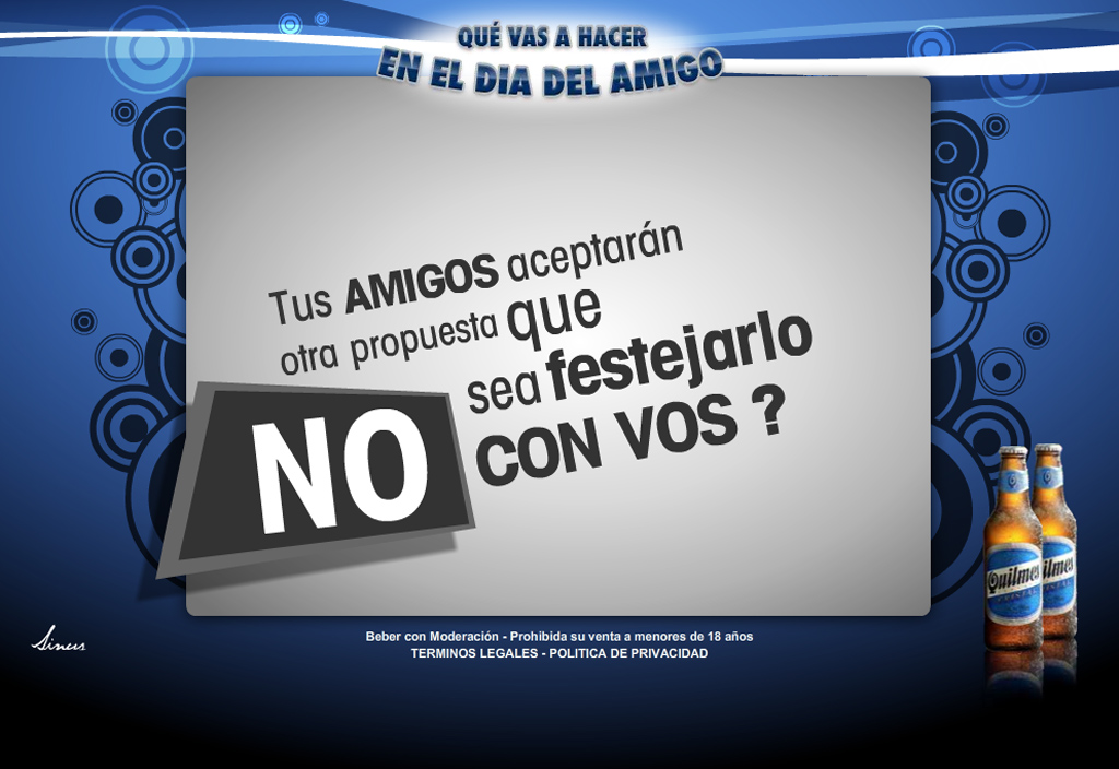 Quilmes Más de  de amigos se saludaron en su día gracias a la  campaña de Quilmes - Quilmes